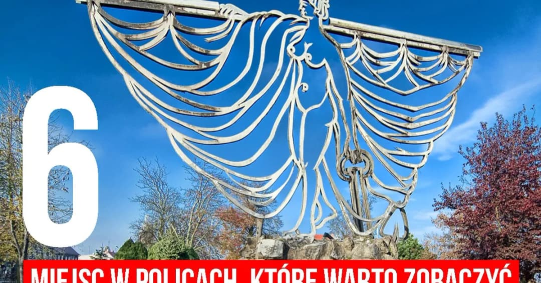 Najlepsze atrakcje w Police, które musisz zobaczyć podczas wizyty